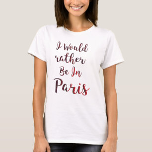 lieber in den Paris Sommer niedlichen lustigen T - T-Shirt