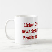 "Lieber Koch, bitte." Kaffeetasse (Links)