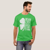 Lieber Leber wird heute ein rauer - stark Bleibe T-Shirt (Vorne ganz)