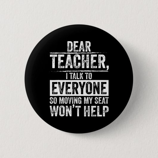 Lieber Lehrer, ich spreche mit allen, also bringt  Button (Vorderseite)