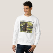 Lieber Lord, helfen mir, herein dort zu hängen! , Sweatshirt (Vorne ganz)