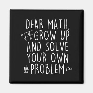 Lieber Mathe aufwachsen lösen Ihre eigenen Problem Magnet