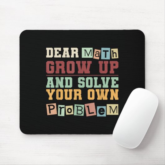 Lieber Mathe wächst auf und löst Ihre eigenen Prob Mousepad (Mit Mouse)