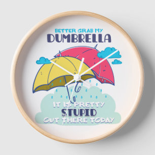 Lieber meinen Dumbrella, ist es Hübsch dumm Uhr
