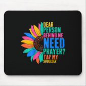 Lieber Mensch hinter mir braucht Gebet Gestochen m Mousepad (Vorne)