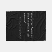 Lieber Mensch hinter mir! Nehmen Sie die Chance, e Fleecedecke (Vorderseite (Horizontal))