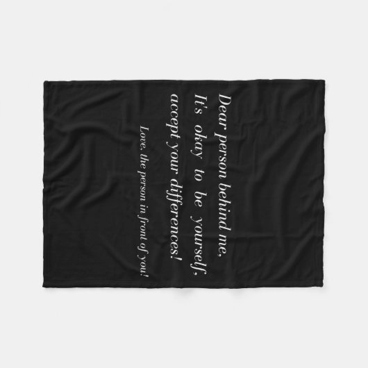 Lieber Mensch hinter mir! Seien Sie selbst, eine h Fleecedecke (Vorderseite (Horizontal))