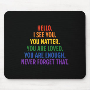 Lieber Person hinter mir Sie Zitat sind nett Liebe Mousepad