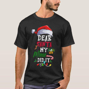 Lieber Santa My Mema hat es lustig Weihnachten Paj T-Shirt
