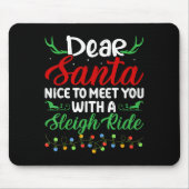 Lieber Santa Nice, um mit Ihnen einen Schlittenfah Mousepad (Vorne)
