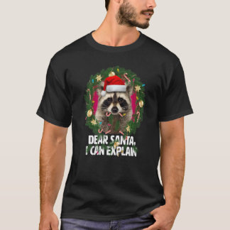 Lieber Santa Niedlich Raccoon war zu Weihnachten u T-Shirt