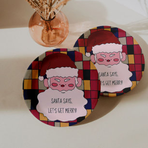 Lieber Santa sagt, Lasst uns fröhlich sein! Weihna Pappteller