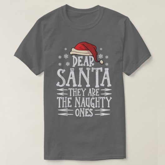 Lieber Santa sind sie die frechen Weihnachtslieder T-Shirt (Design vorne)