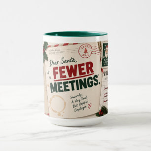 Lieber Santa, Weniger Meetings Weihnachten 15 oz T Tasse