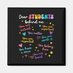 Lieber Schüler hinter mir Zurück zur Schule Lehrer Magnet