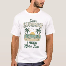 Lieber Sommer, ich brauche mehr Zeit Vintage Somme T-Shirt