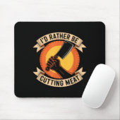 Lieber wäre Fleisch lustiger Metzger sagt  Mousepad (Mit Mouse)