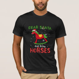 Lieber Weihnachten bringen Pferd Weihnachten Weihn T-Shirt
