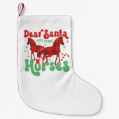 Lieber Weihnachten Bringen Sie die Pferde Weihnach Kleiner Weihnachtsstrumpf (Vorderseite)