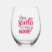 Lieber Weihnachten Bringen Sie Ihr unvergessliches Weinglas Ohne Stiel (Vorderseite)