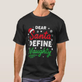 Lieber Weihnachten definieren Schönheit Weihnachte T-Shirt (Vorderseite)
