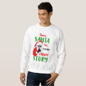 Lieber Weihnachten, es ist eigentlich eine lustige Sweatshirt (Vorne ganz)