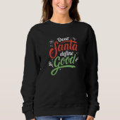 Lieber Weihnachten Gute Definition Sweatshirt (Vorderseite)