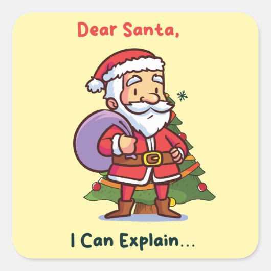 Lieber Weihnachten, ich kann erklären - Funny Chri Quadratischer Aufkleber (Vorderseite)