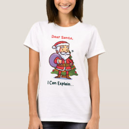 Lieber Weihnachten, ich kann erklären - Funny Chri T-Shirt