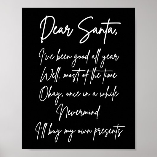 Lieber Weihnachten Ich kaufe mein eigenes Zeug Wei Poster (Vorne)