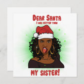 Lieber Weihnachten Ich war besser als meine Schwes (Vorne/Hinten)