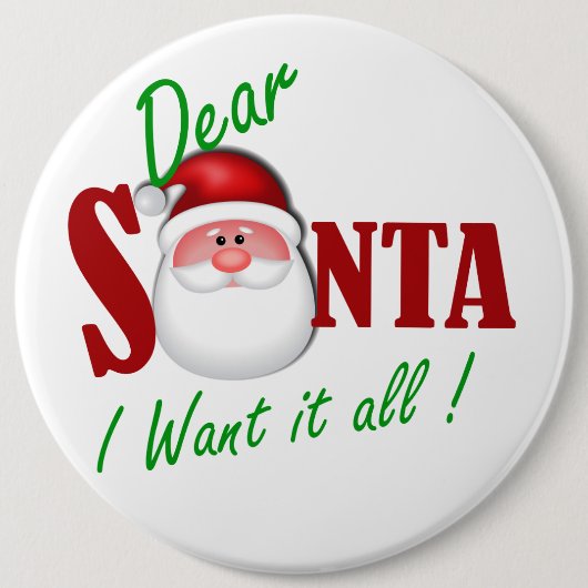 Lieber Weihnachten Ich wollte alles! Button (Vorderseite)