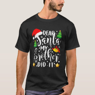 Lieber Weihnachten, mein Bruder hat es lustig Weih T-Shirt