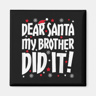 Lieber Weihnachten, mein Bruder hat es Shirt gesch Magnet