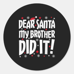 Lieber Weihnachten, mein Bruder hat es Shirt gesch Runder Aufkleber