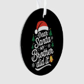 Lieber Weihnachten, mein Bruder hat es sonniges We Ornament (Vorderseite)