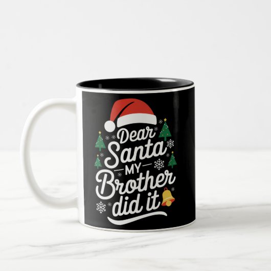 Lieber Weihnachten, mein Bruder hat es sonniges We Zweifarbige Tasse (Links)