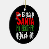 Lieber Weihnachten, mein Bruder hat es Weihnachten Keramik Ornament (Rechts)