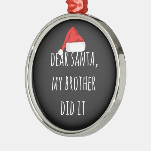 Lieber Weihnachten Mein Bruder tat es Weihnachten Ornament Aus Metall (Links)