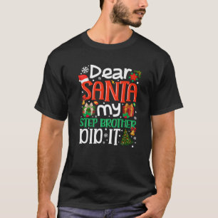 Lieber Weihnachten, mein Stepbruder hat es lustige T-Shirt