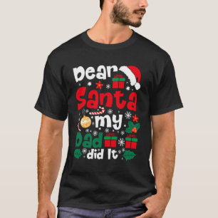 Lieber Weihnachten mein Vater hat es lustig Weihna T-Shirt