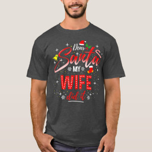 Lieber Weihnachten, meine Ehefrau hat es Familie g T-Shirt