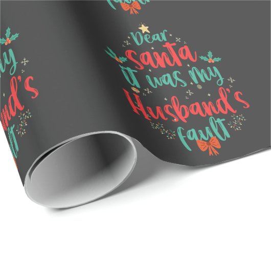 Lieber Weihnachten war es mein Mann Fault Funny We Geschenkpapier (Rolleneckpunkt)