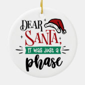 Lieber Weihnachten war es nur eine Phase | Christm Keramik Ornament (Hinten)