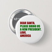 Lieber Weihnachten Wollte ich einen neuen Präsiden Button (Vorne & Hinten)