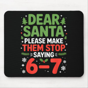 Lieber Weihnachtsmann 6-7 Lustig 67 Meme Weihnacht Mousepad
