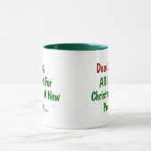 Lieber Weihnachtsmann Alles, was ich für Weihnacht Tasse (Zentrum)