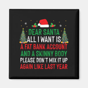 Lieber Weihnachtsmann, alles was ich will, ist ein Magnet