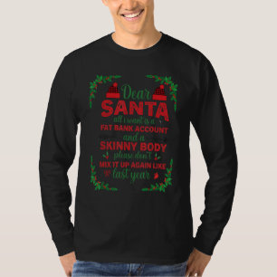 Lieber Weihnachtsmann, alles was ich will, ist ein T-Shirt