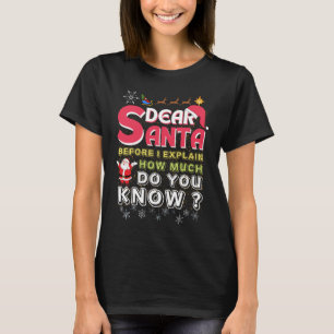 Lieber Weihnachtsmann, bevor ich erkläre, wie vie T-Shirt